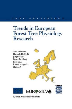 Trends in European Forest Tree Physiology Research: Cost Action E6: EUROSILVA de Satu Huttunen