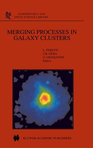 Merging Processes in Galaxy Clusters de L. Feretti