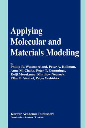 Applying Molecular and Materials Modeling de Phillip R. Westmoreland