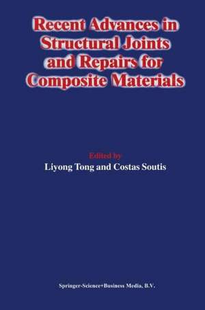 Recent Advances in Structural Joints and Repairs for Composite Materials de Liyong Tong