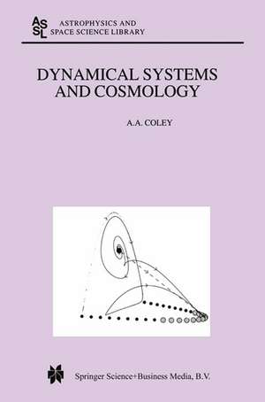 Dynamical Systems and Cosmology de A.A. Coley
