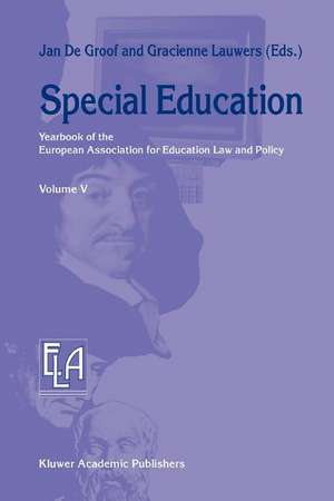 Special Education: Yearbook of the European Association for Education Law and Policy de J. de Groof