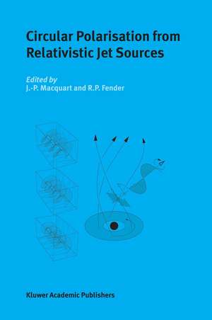 Circular Polarisation from Relativistic Jet Sources de J.-P. Macquart