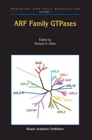 ARF Family GTPases de Richard A. Kahn