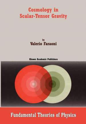 Cosmology in Scalar-Tensor Gravity de Valerio Faraoni