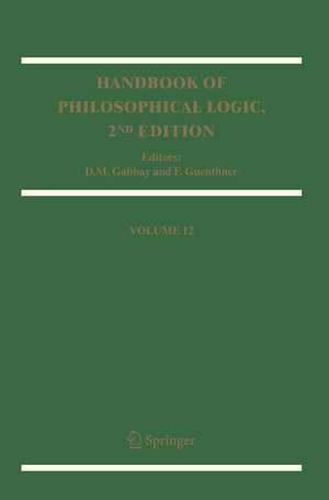 Handbook of Philosophical Logic: Volume 12 de D. M. Gabbay