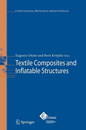 Textile Composites and Inflatable Structures de Eugenio Oñate