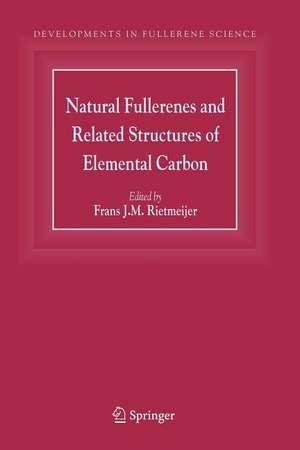 Natural Fullerenes and Related Structures of Elemental Carbon de Frans J.M. Rietmeijer