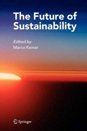 The Future of Sustainability de Marco Keiner