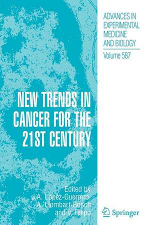 New Trends in Cancer for the 21st Century de Antonio Llombart-Bosch