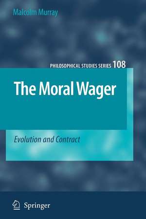 The Moral Wager: Evolution and Contract de Malcolm Murray