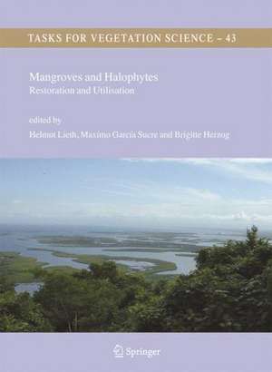 Mangroves and Halophytes: Restoration and Utilisation de Helmut Lieth