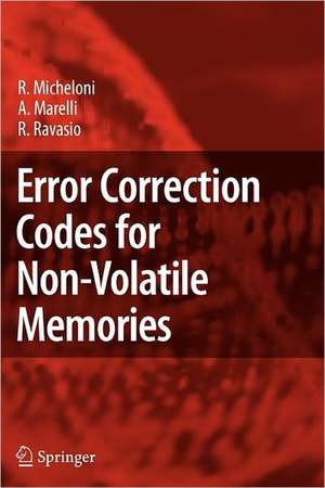 Error Correction Codes for Non-Volatile Memories de Rino Micheloni