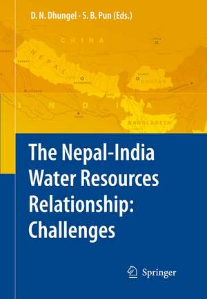 The Nepal-India Water Relationship: Challenges de Dwarika N. Dhungel