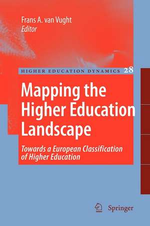 Mapping the Higher Education Landscape: Towards a European Classification of Higher Education de F. van Vught