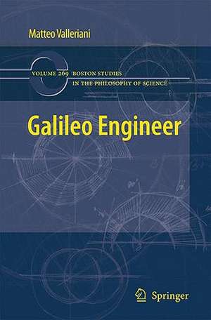 Galileo Engineer de Matteo Valleriani