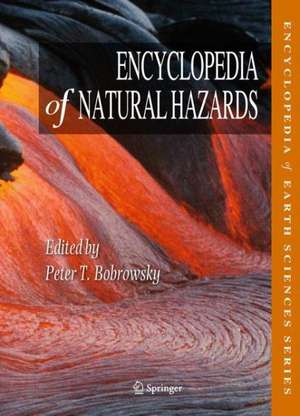 Encyclopedia of Natural Hazards de Pedro Basabe