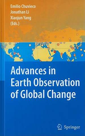 Advances in Earth Observation of Global Change de Emilio Chuvieco