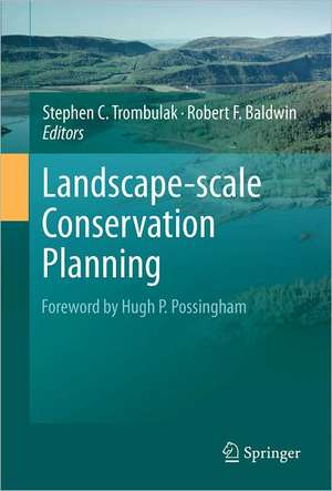 Landscape-scale Conservation Planning de Stephen C. Trombulak