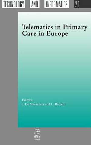 Telematics in Primary Care in Europe de J. De Maeseneer