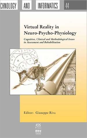 Virtual Reality in Neuro-Psycho-Physiology de Giuseppe Riva