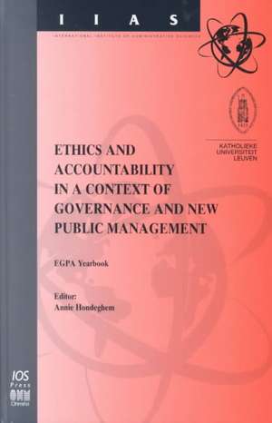 Ethics and Accountability in a Context of Governance and New Public Management de Annie Hondeghem