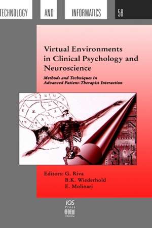 Virtual Environments in Clinical Psychology and Neuroscience de G. Riva