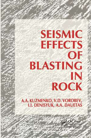 Seismic Effects of Blasting in Rock de A.A. Dauetas