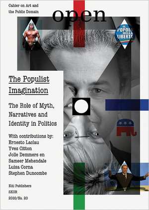 The Populist Imagination: On the Role of Myth, Storytelling and Imaginery in Politics de Yves Citton