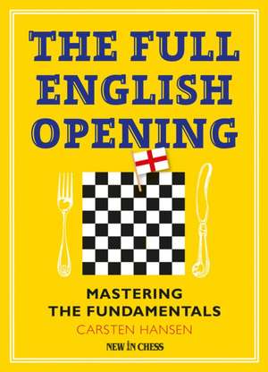 The Full English Opening de Carsten Hansen