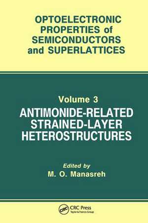 Antimonide-Related Strained-Layer Heterostructures de M. O. Manasreh