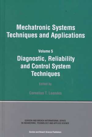 Diagnostic, Reliablility and Control Systems de Cornelius T. Leondes