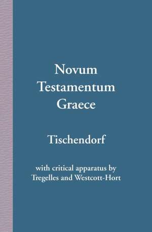 Novum Testamentum Graece de Konstantin Von Tischendorf