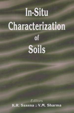 In-situ Characterization of Soils de K.R. Saxena