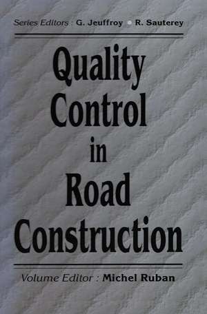 Quality Control in Road Construction de Michel Ruban