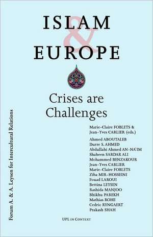 Islam & Europe: Crises Are Challenges de Ahmed Aboutaleb