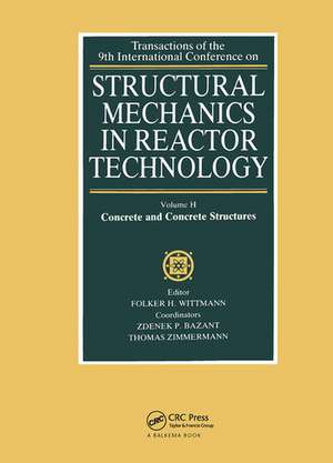 Structural Mechanics in Reactor Technology: Concrete and Concrete Structures de F. H. Wittmann