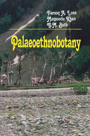 Palaeoethnobotany: Plants and Ancient Man in Kashmir de F.A. Lone