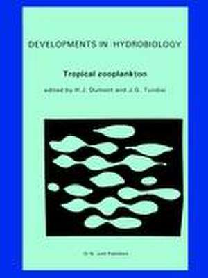 Tropical Zooplankton de Henri J. Dumont