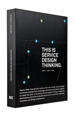 This Is Service Design Thinking de Marc Stickdorn