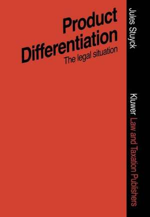 Product Differentiation in Terms of Packaging Presentation, Advertising, Trade Marks, ETC.: An Assessment of the Legal Situation Regarding Pharmaceuticals and Certain Other Consumer Goods de Jules Stuyck