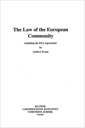 Law of the European Community Including the Eea Agreement de Evans