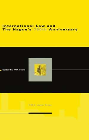 International Law and The Hague's 750th Anniversary de Wybo Heere