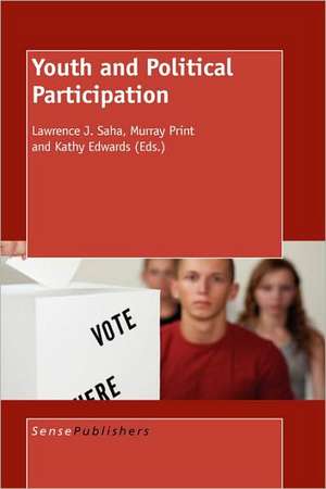 Youth and Political Participation de Lawrence J. Saha