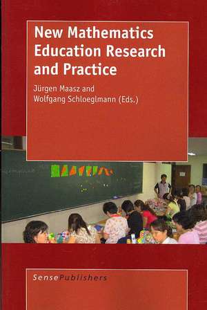 New Mathematics Education Research and Practice de Jürgen Maasz