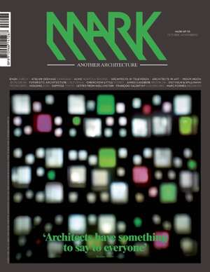 Mark Issue 28: Another Architecture de Robert Thiemann