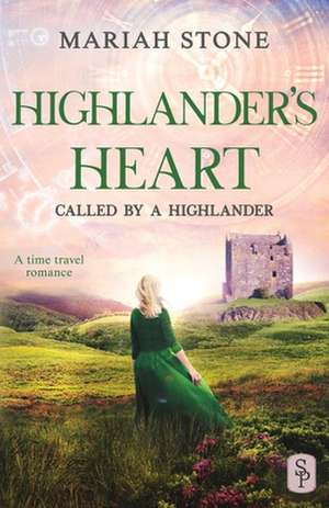 Highlander's Heart de Mariah Stone