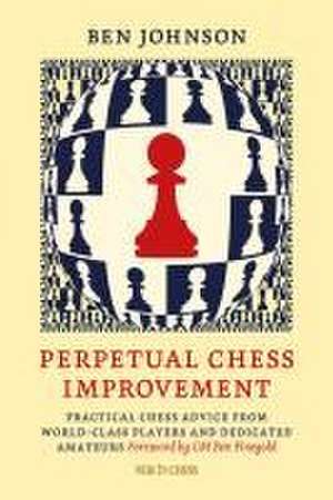 Perpetual Chess Improvement de Ben Johnson