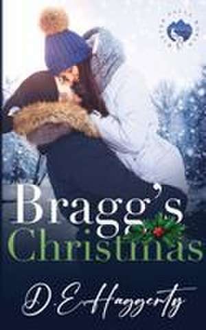 Bragg's Christmas de D. E. Haggerty