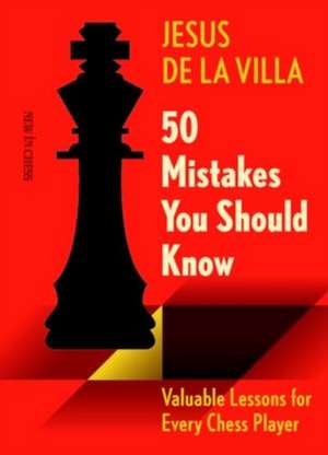 50 Mistakes You Should Know de Jesus De La Villa